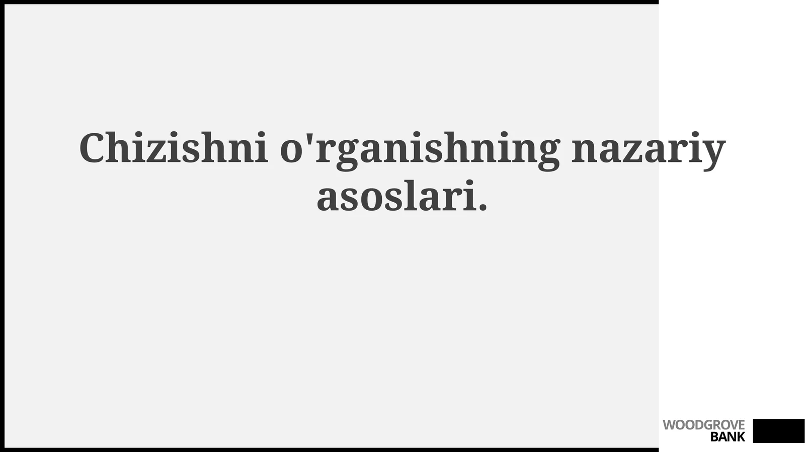 Chizishnio'rganishningnazariyasoslari