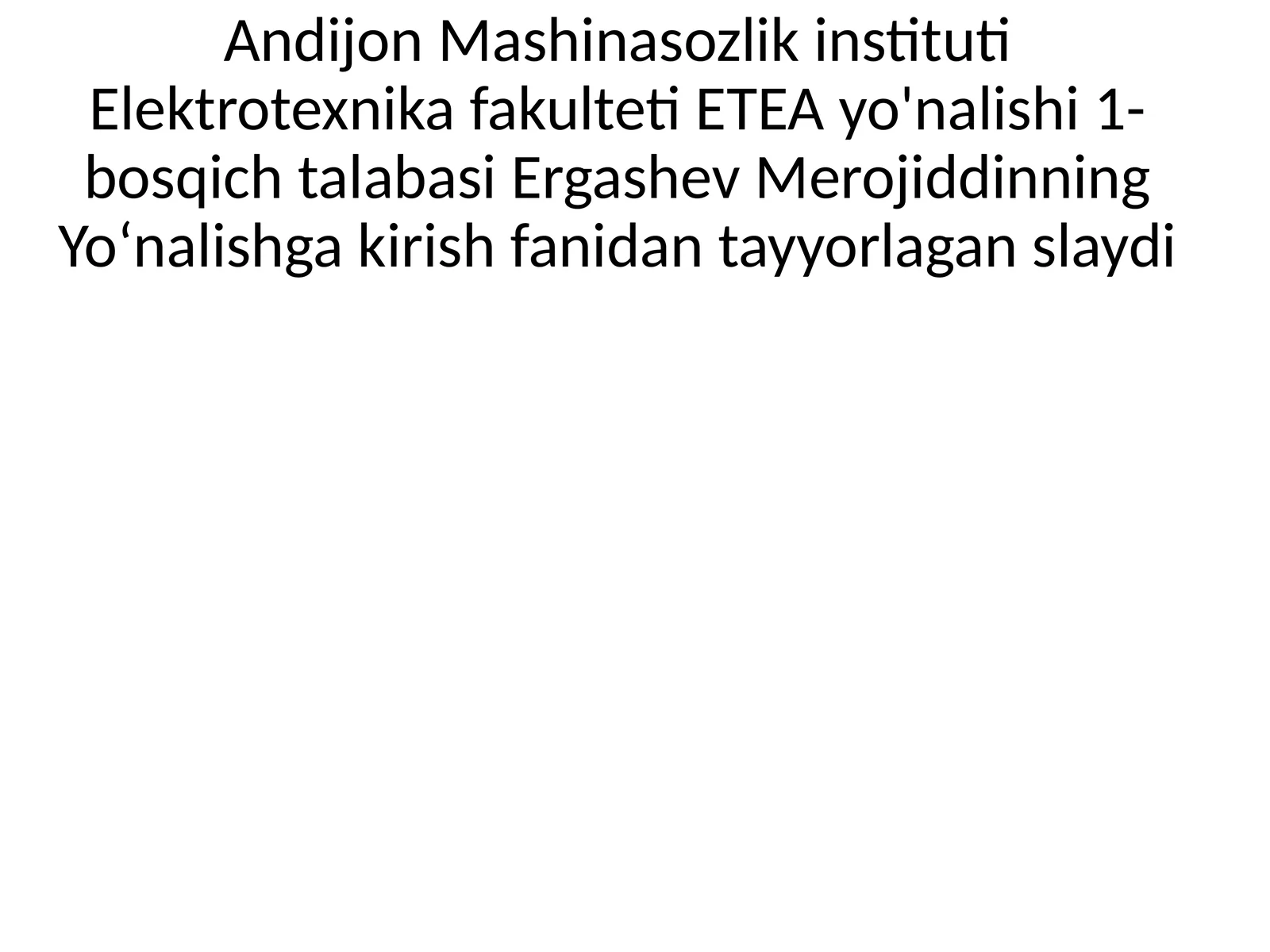 Yoʻnalishgakirishfanidantayyorlaganslaydi