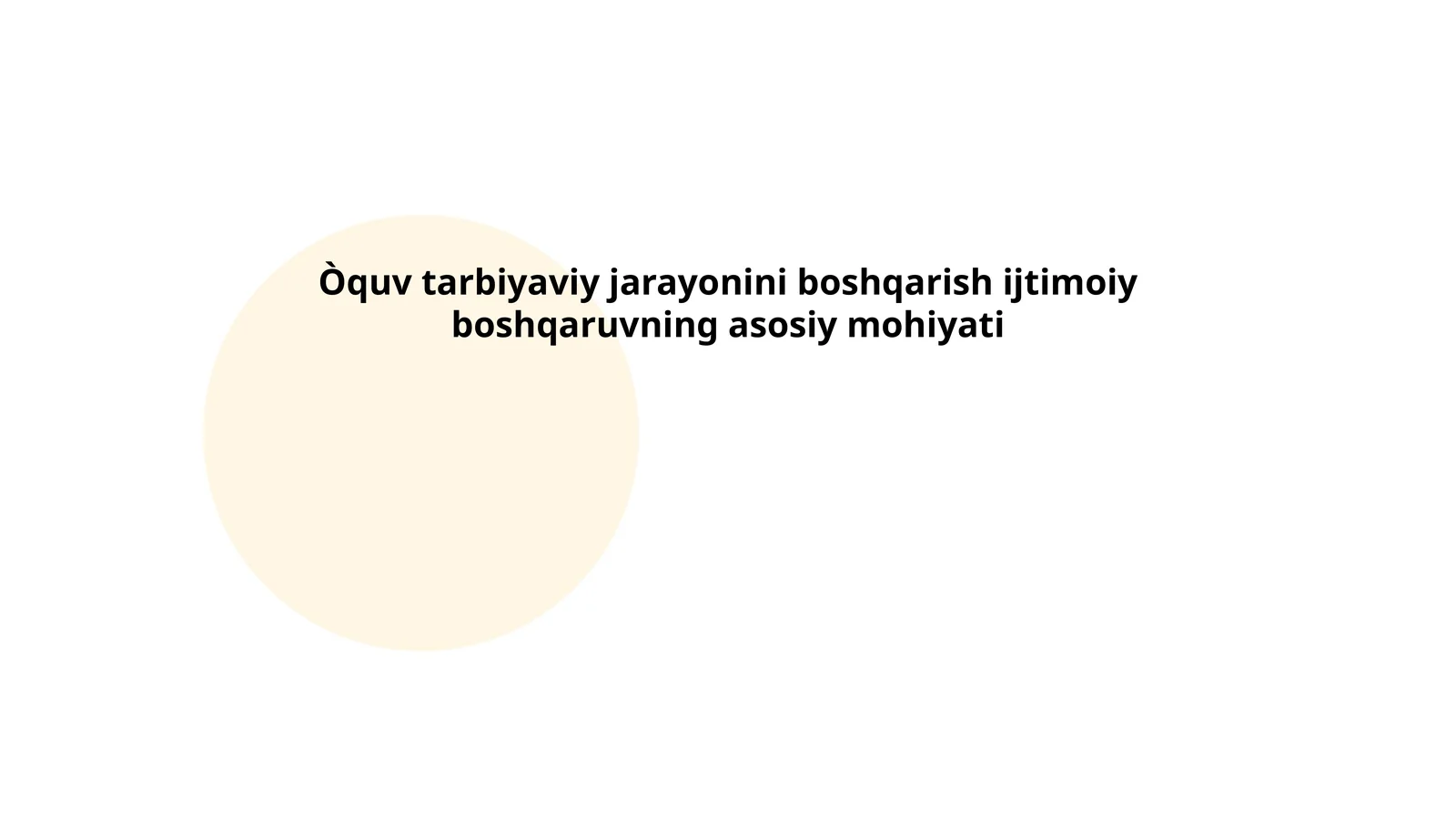 O'quv tarbiyaviy jarayonini boshqarish