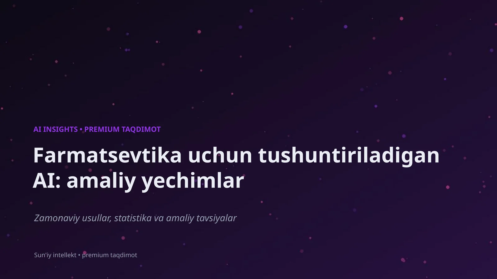 Farmatsevtika uchun AI taqdimoti