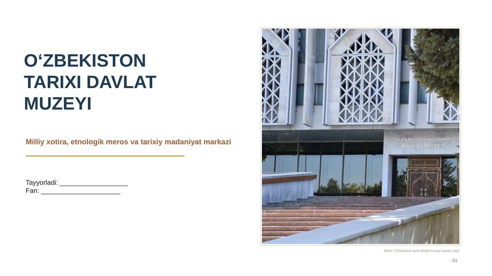 O'zbekiston Tarixi Davlat Muzeyi Taqdimot
