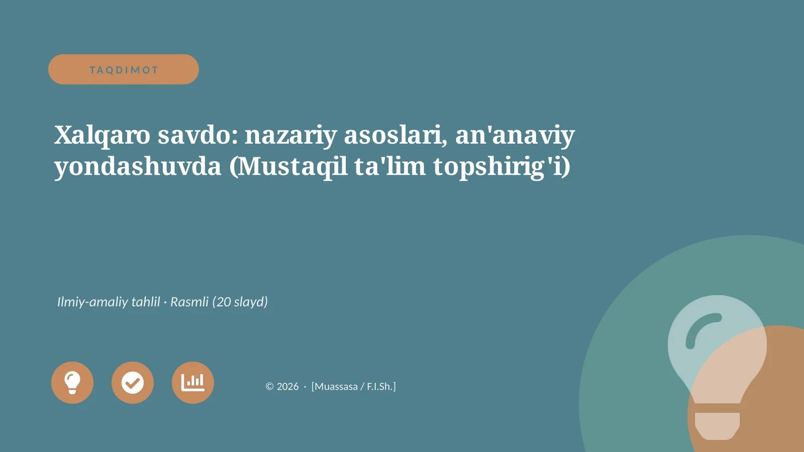 Xalqaro savdo: nazariy asoslari, an'anaviy yondashuvda (Mustaqil ta'lim topshirig'i)