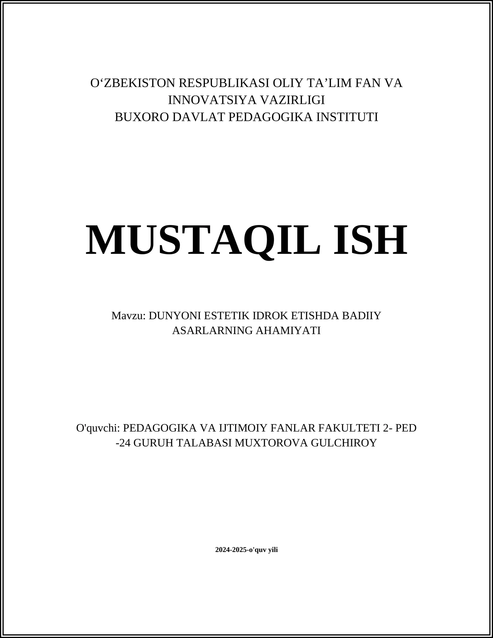 DUNYONI ESTETIK IDROK ETISHDA BADIIY ASARLARNING AHAMIYATI