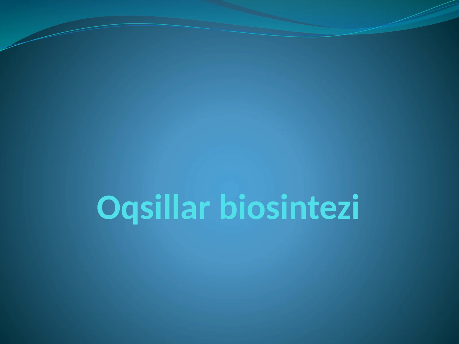 Oqsillar biosintezi