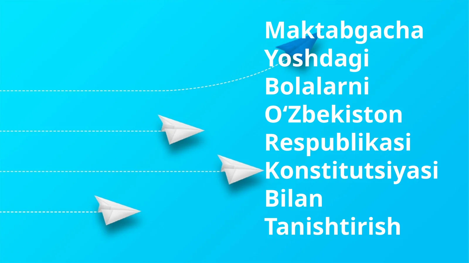 Maktabgacha Yoshdagi Bolalarni O‘zbekiston Respublikasi Konstitutsiyasi Bilan Tanishtirish