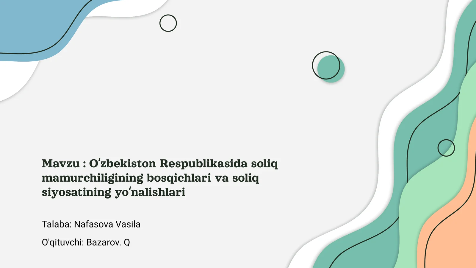 O‘zbekiston Respublikasida soliq mamurchiligining bosqichlari va soliq siyosatining yo‘nalishlari