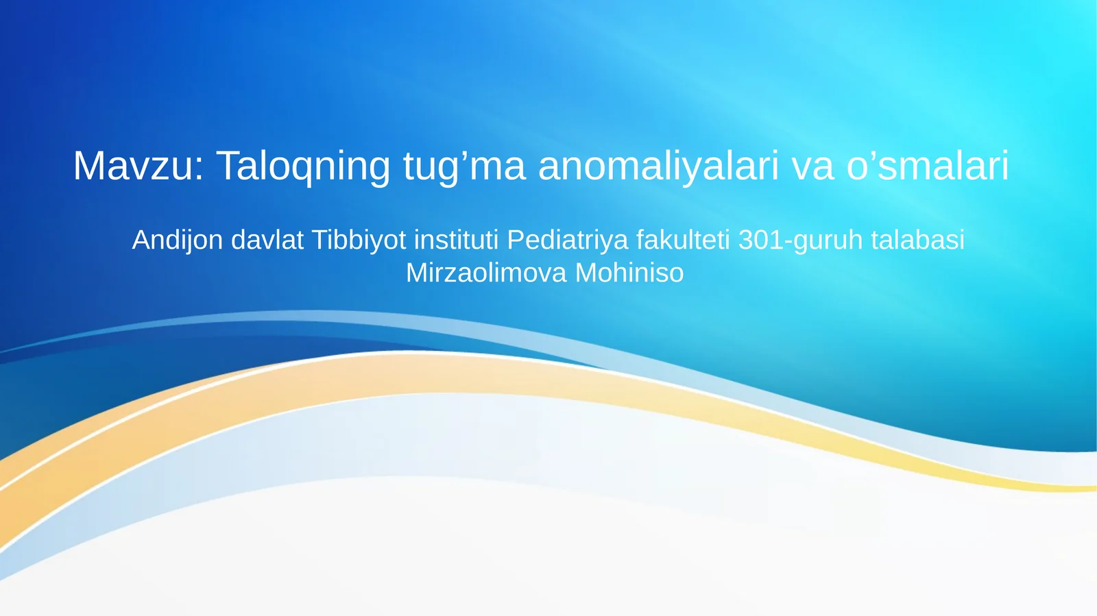 Taloqning tug’ma anomaliyalari va o’smalari