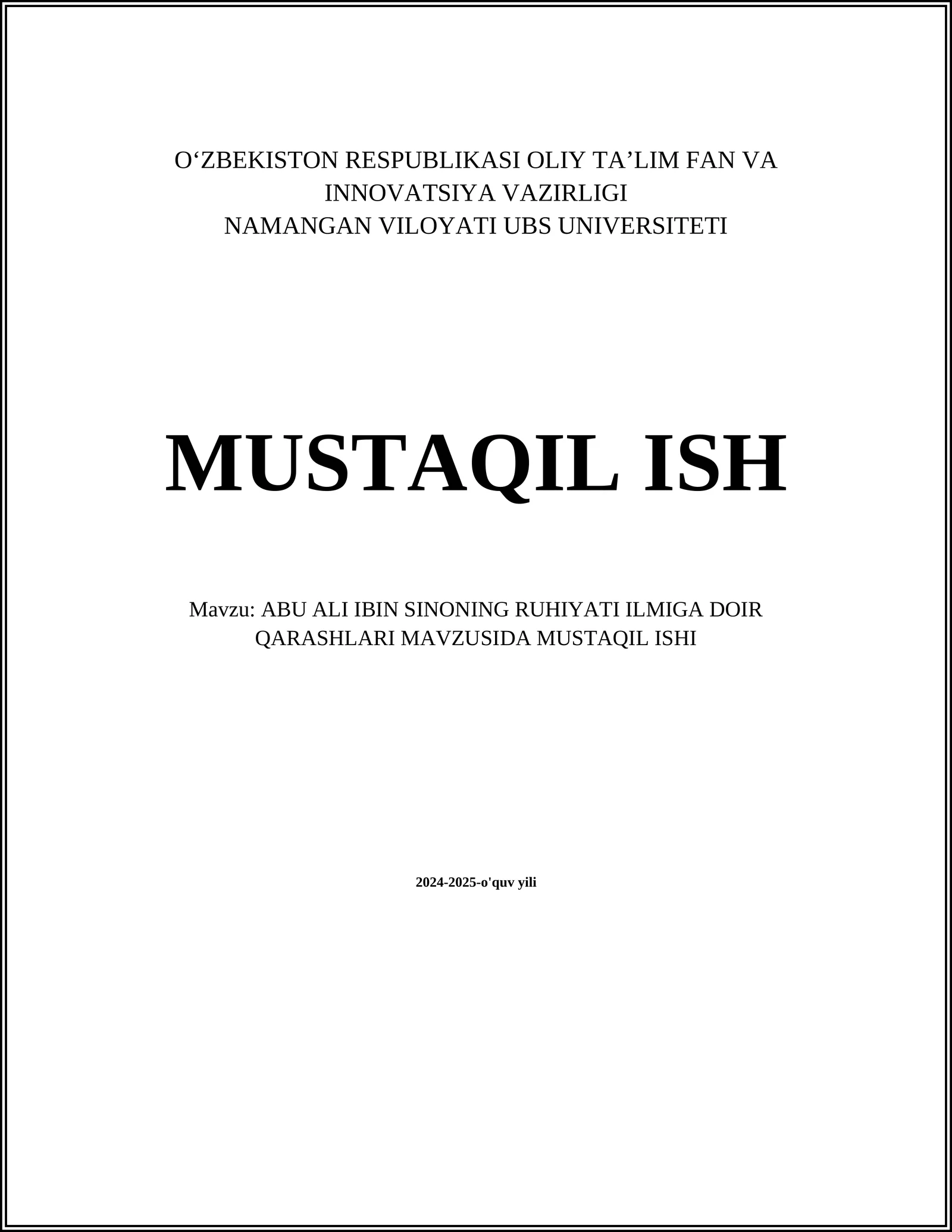 Abu Ali Ibn Sinoning Ruhiyat Ilmiga Doir Qarashlari Mavzusida Mustaqil Ish