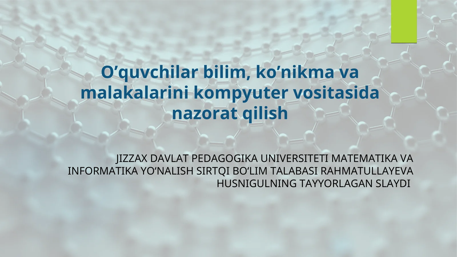 O’quvchilar bilim, ko’nikma va malakalarini kompyuter vositasida nazorat qilish