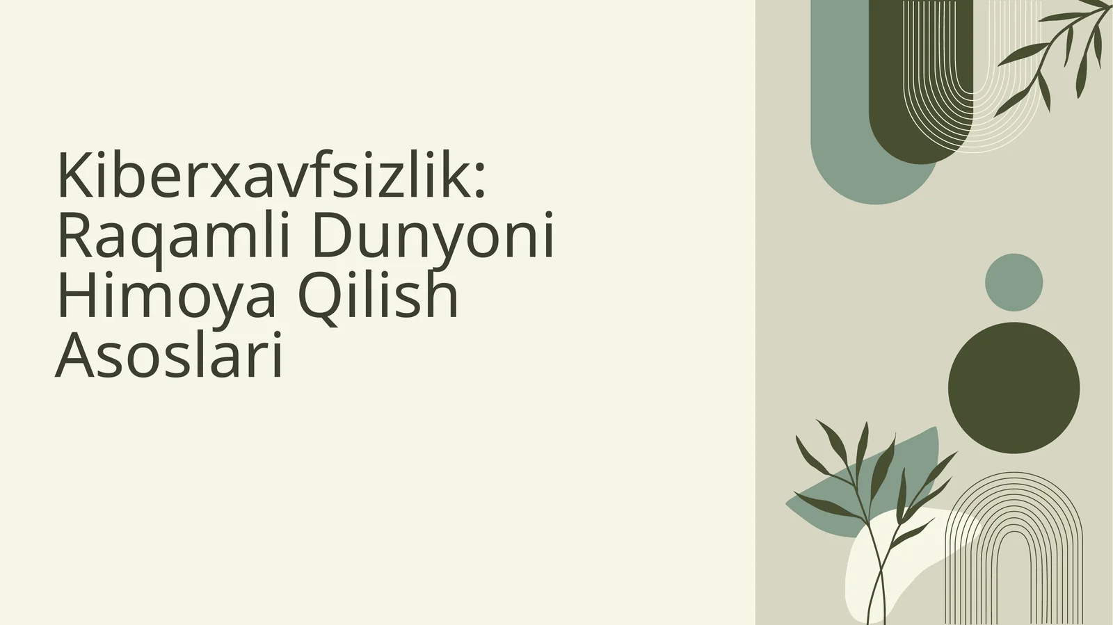 Kiberxavfsizlik: Raqamli Dunyoni Himoya Qilish Asoslari