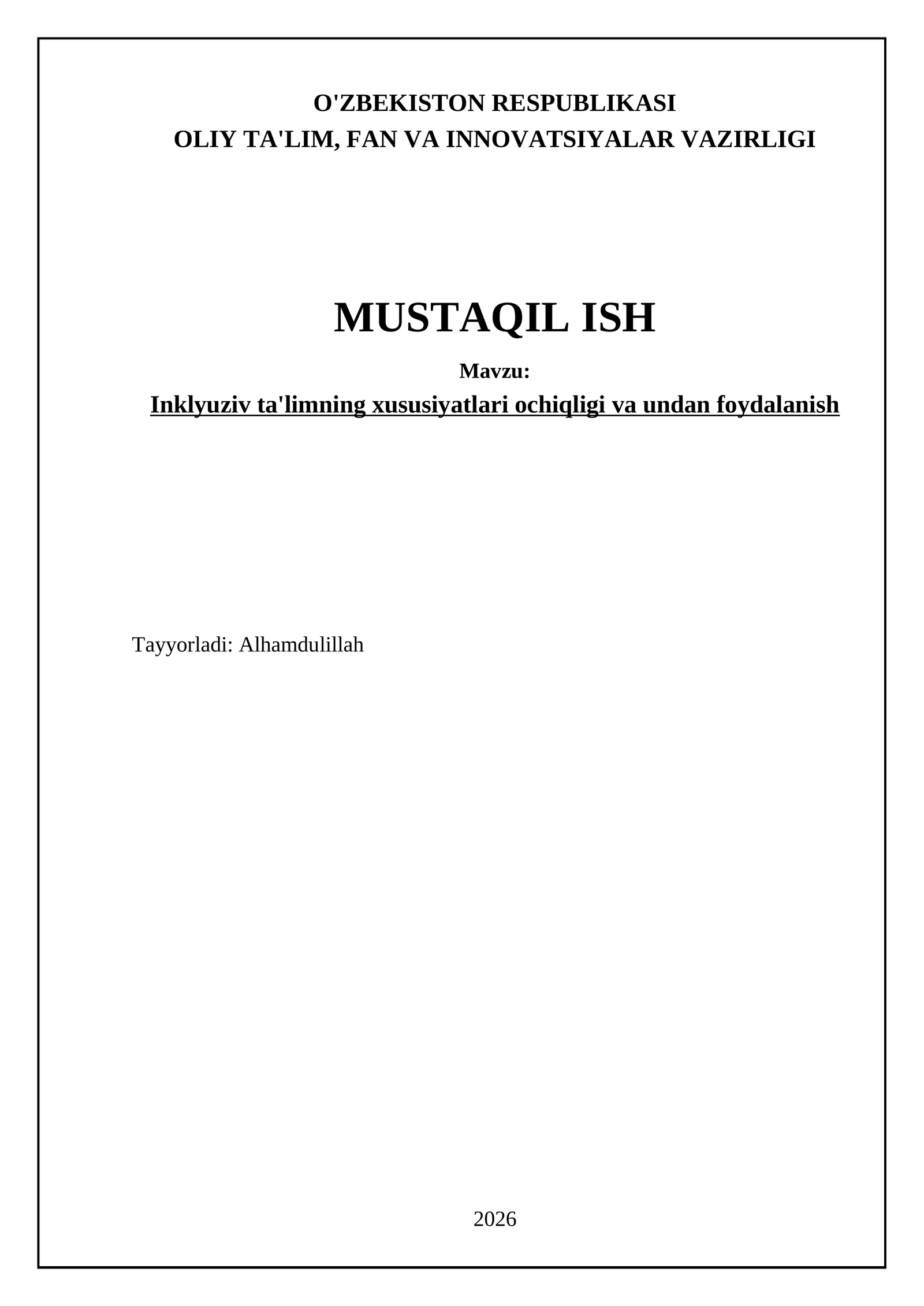 Inklyuziv ta'limning xususiyatlari ochiqligi va undan foydalanish