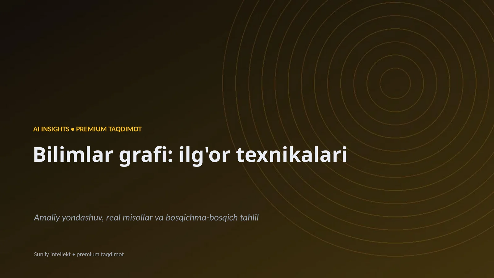 AI INSIGHTS • PREMIUM TAQDIMOT