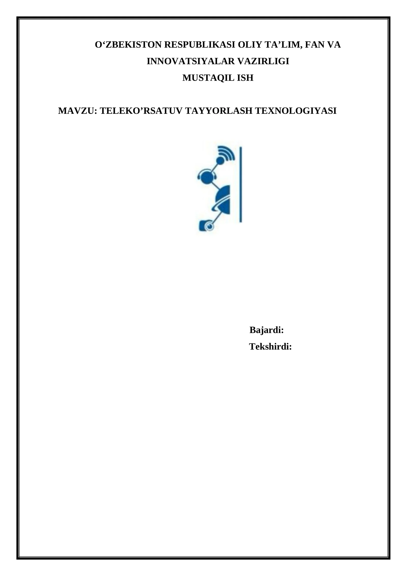 TELEKO’RSATUV TAYYORLASH TEXNOLOGIYASI
