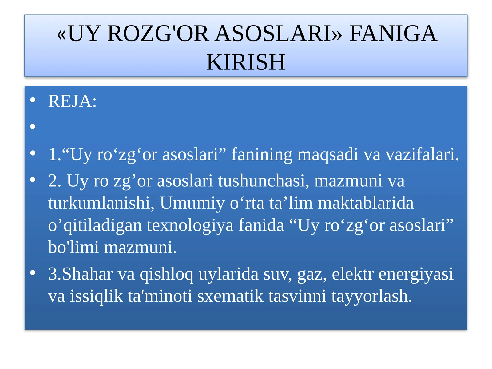 «UYROZG'OR ASOSLARI» FANIGA KIRISH
