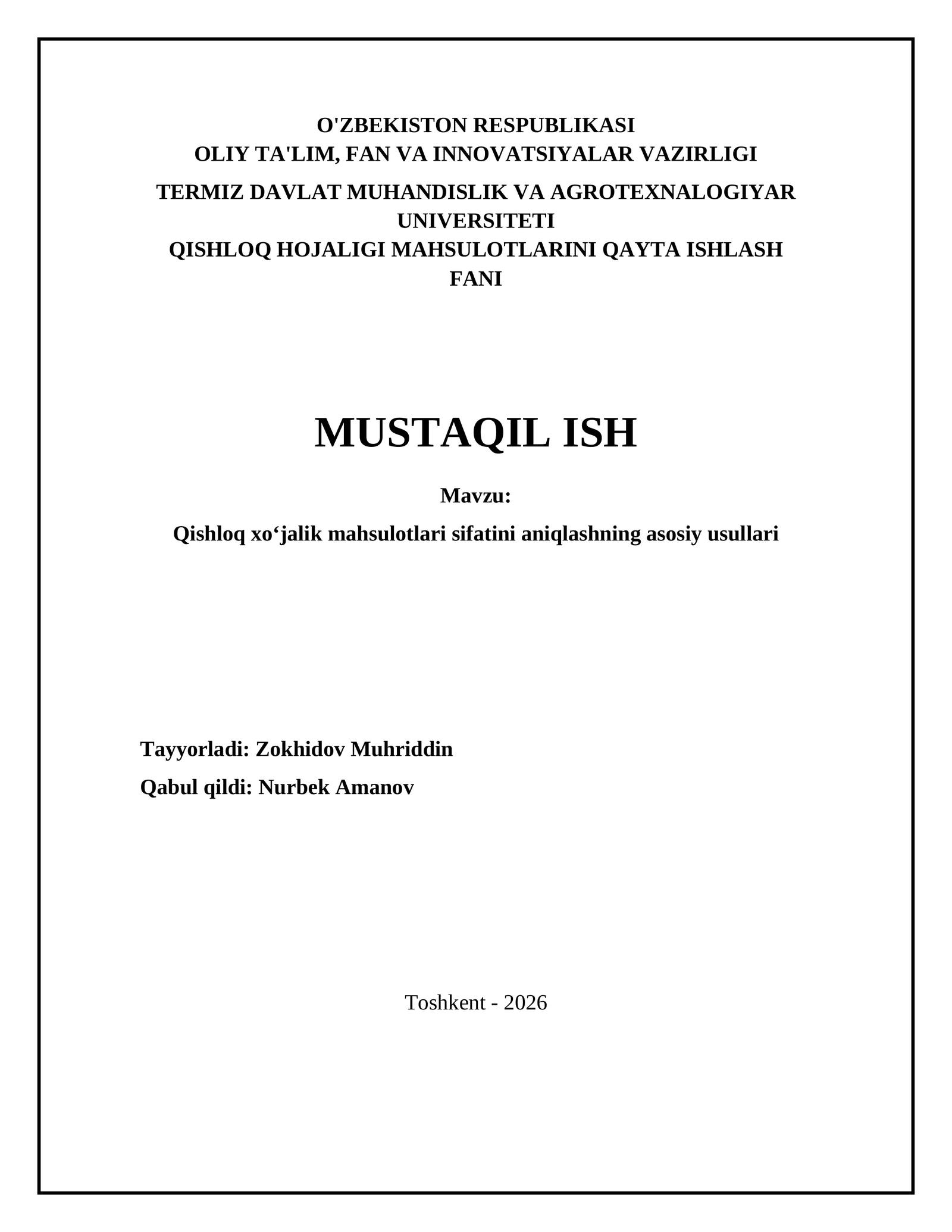 Qishloq xo‘jalik mahsulotlari sifatini aniqlashning asosiy usullari