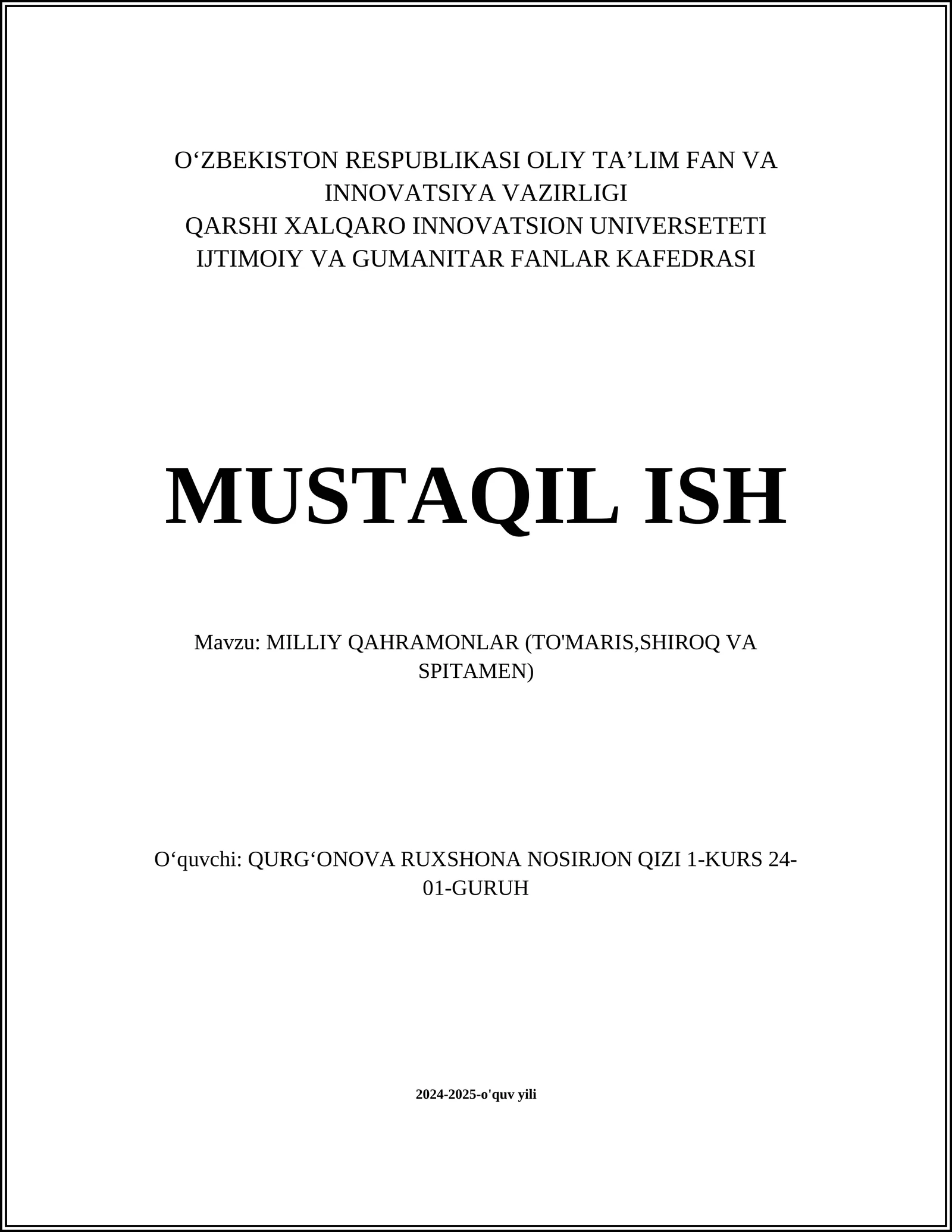 MILLIY QAHRAMONLAR (TO'MARIS,SHIROQ VA SPITAMEN)