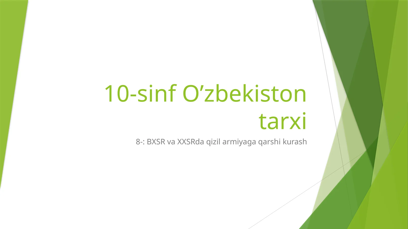 10-sinf O’zbekiston tarxi