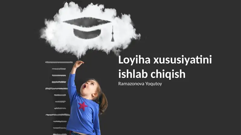 Loyiha xususiyatini ishlab chiqish