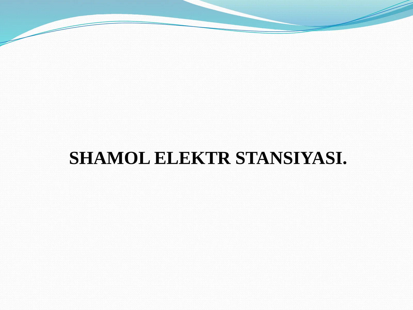 SHAMOLELEKTR STANSIYASI