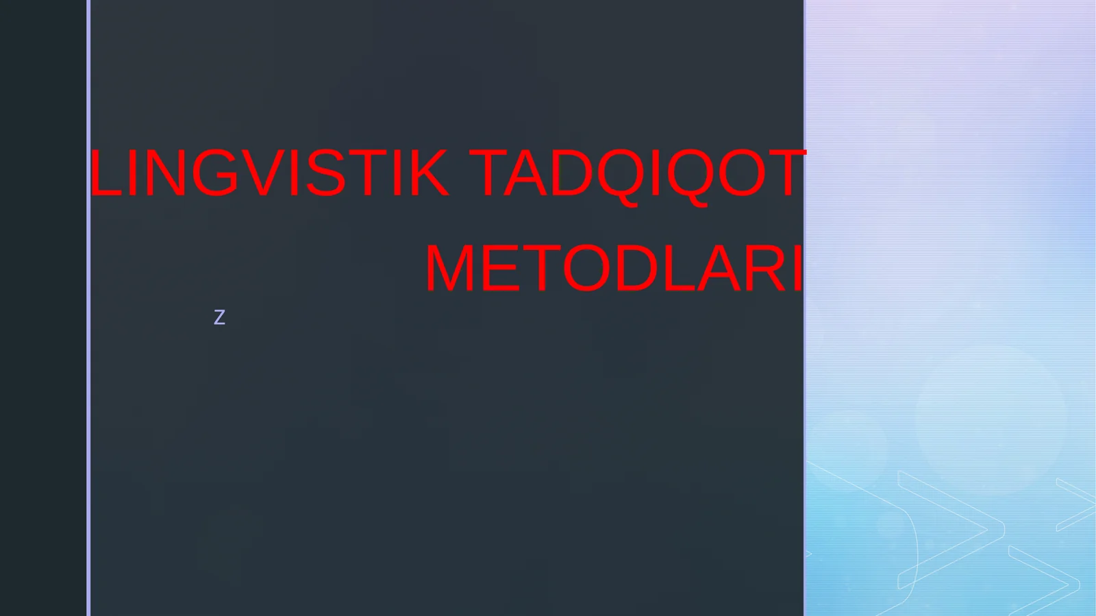 LINGVISTIK TADQIQOT METODLARI