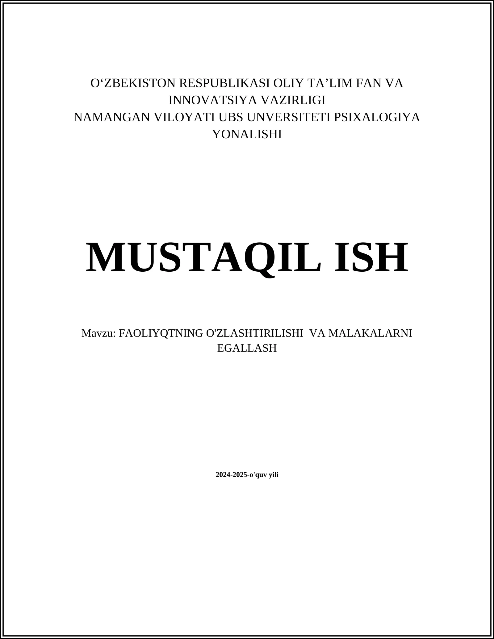 FAOLIYQTNING O'ZLASHTIRILISHI VA MALAKALARNI EGALLASH