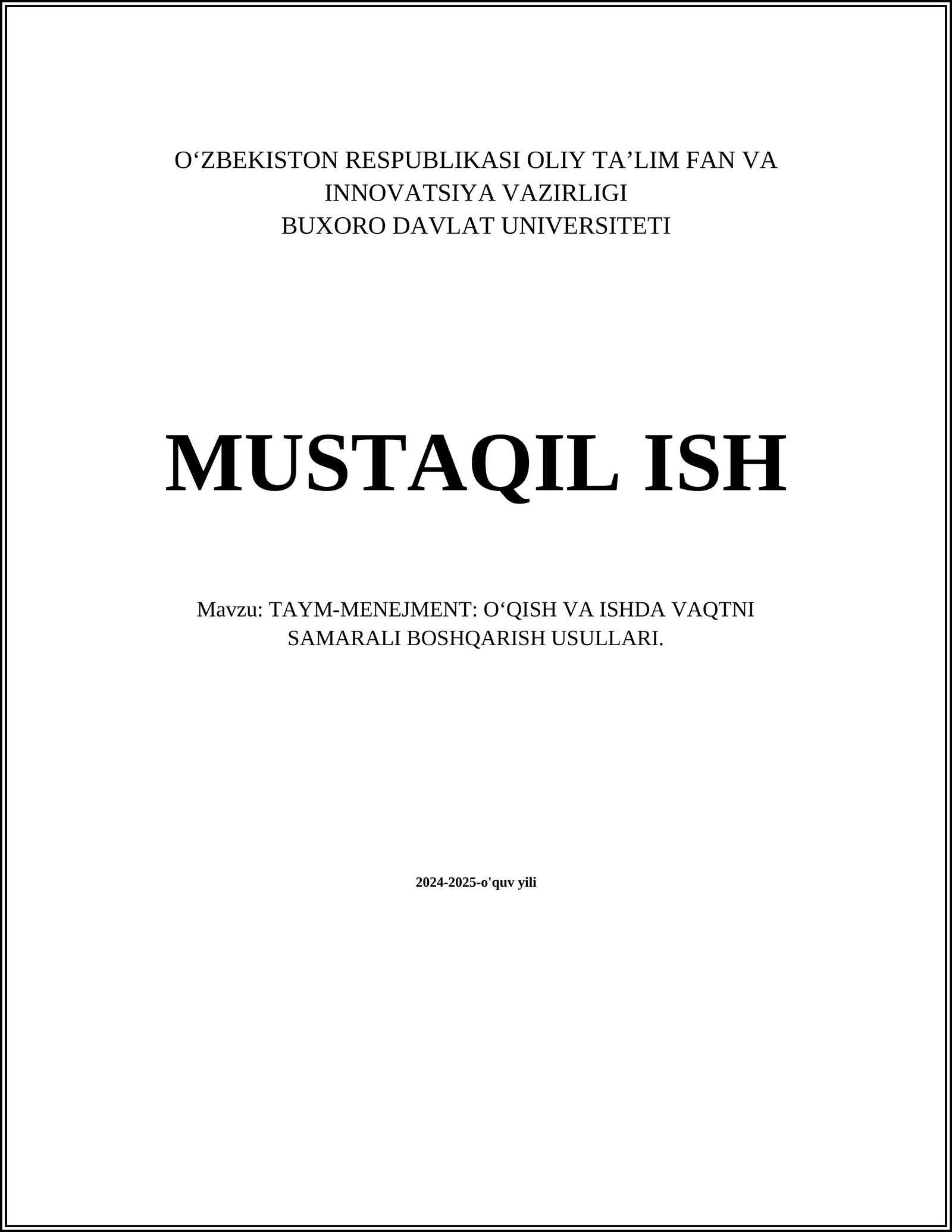 TAYM-MENEJMENT: O‘QISH VA ISHDA VAQTNI SAMARALI BOSHQARISH USULLARI