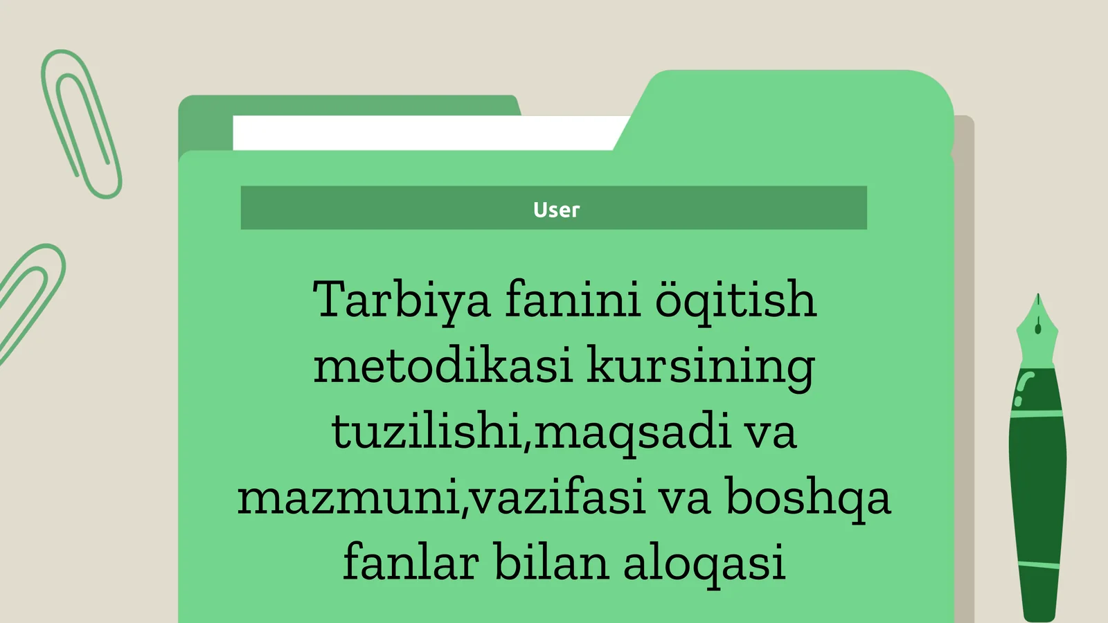 Tarbiya fanini öqitish metodikasi kursining tuzilishi,maqsadi va mazmuni,vazifasi va boshqa fanlar bilan aloqasi