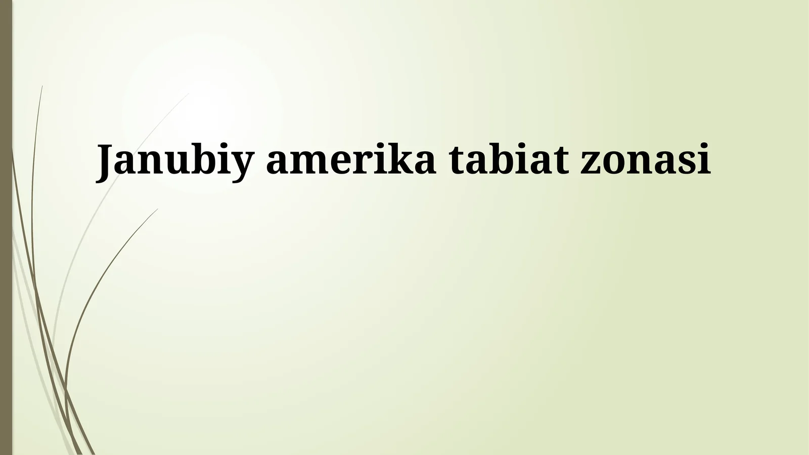 Janubiy amerika tabiat zonasi