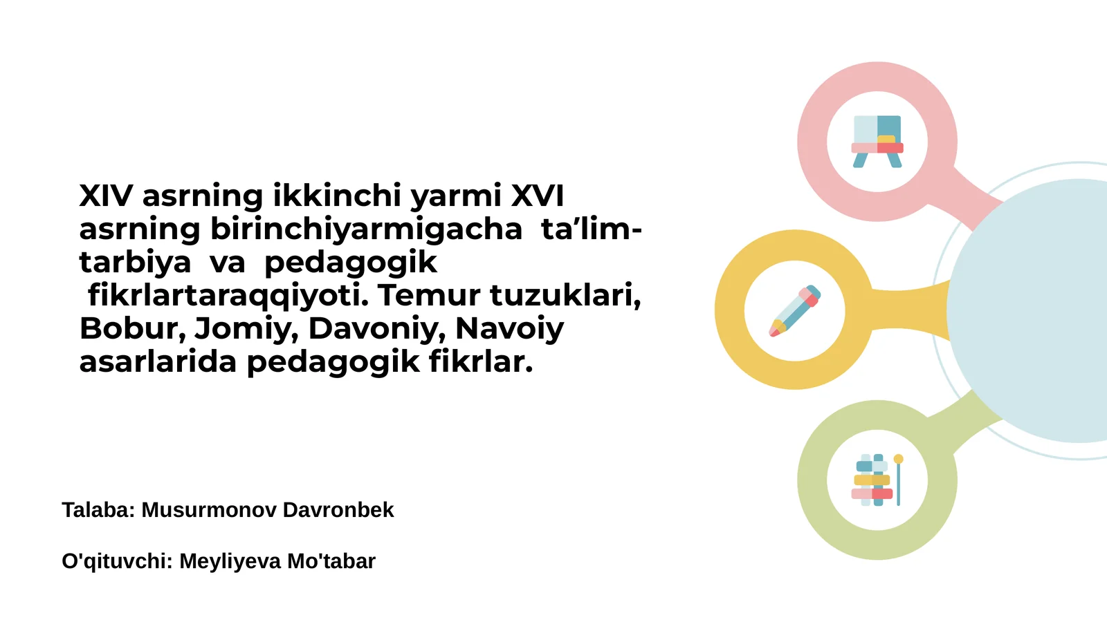 XIV asrning ta'lim-tarbiya imkoniyatlari