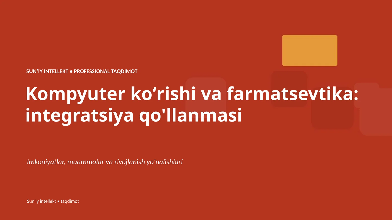 Kompyuter koʻrishi va farmatsevtika: integratsiya qo'llanmasi