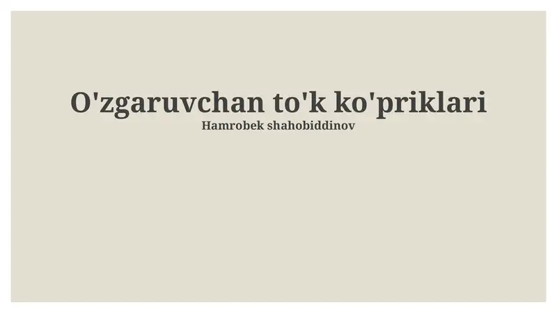 O'zgaruvchan to'k ko'priklari
