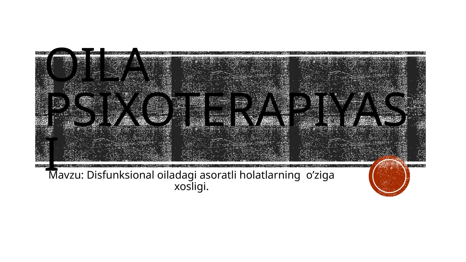 Disfunksional oiladagi asoratli holatlarning o’zigaxosligi