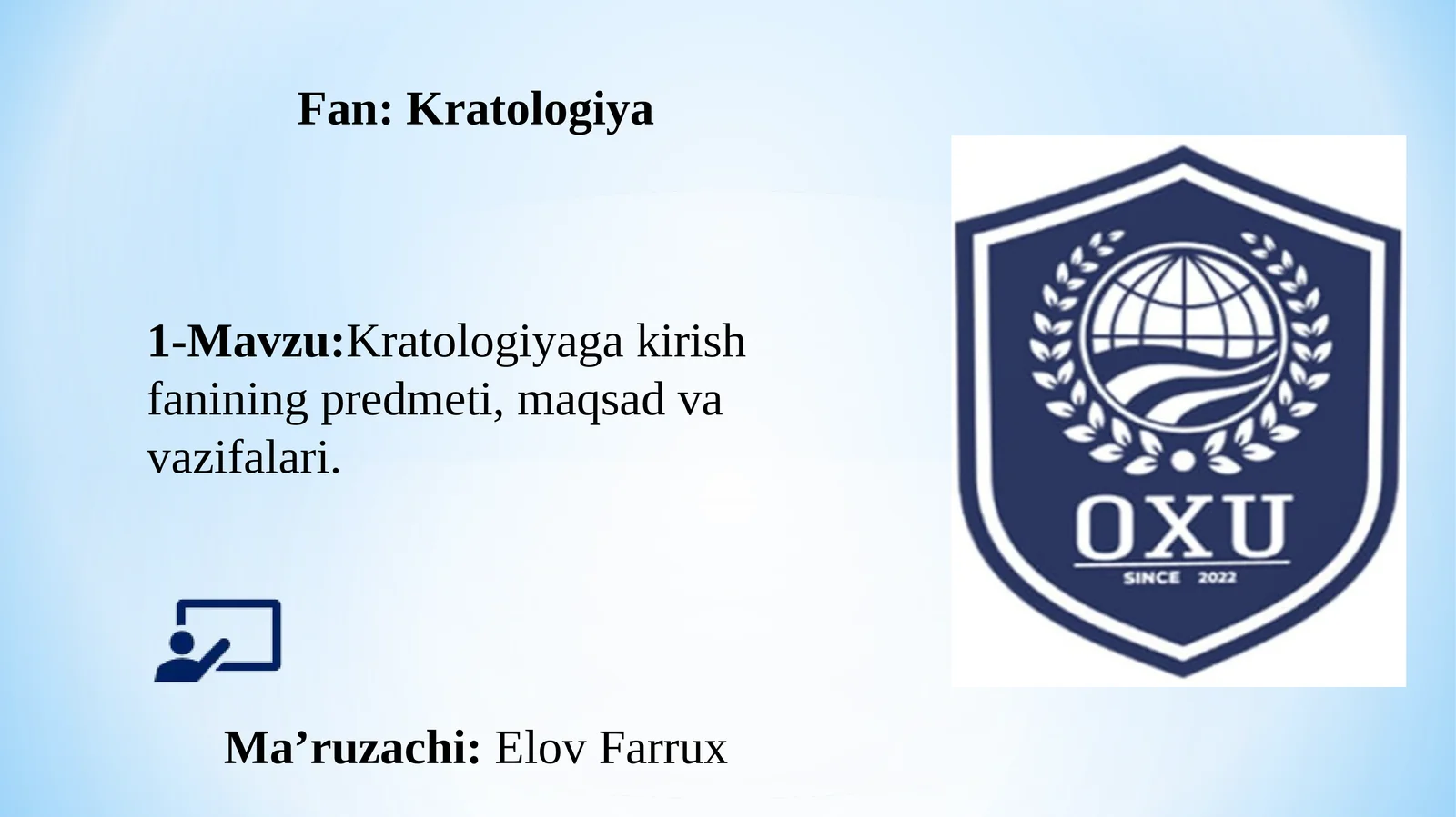 1-Mavzu:Kratologiyaga kirish fanining predmeti, maqsad va vazifalari