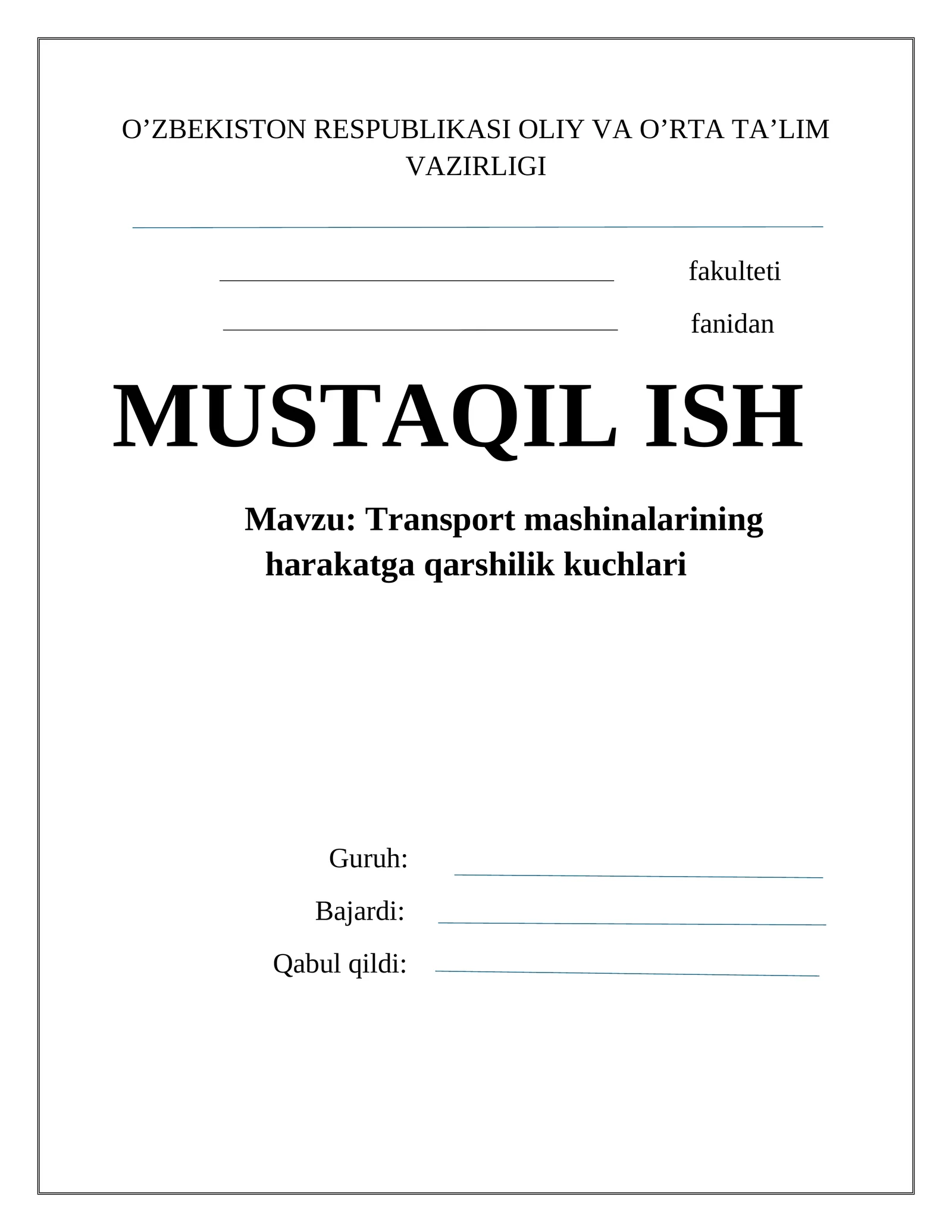 Transport mashinalarining harakatga qarshilik kuchlari