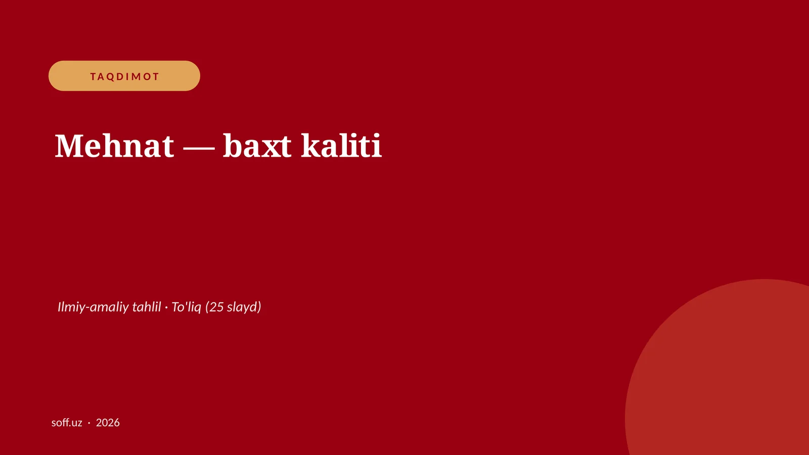 Mehnat — baxt kaliti