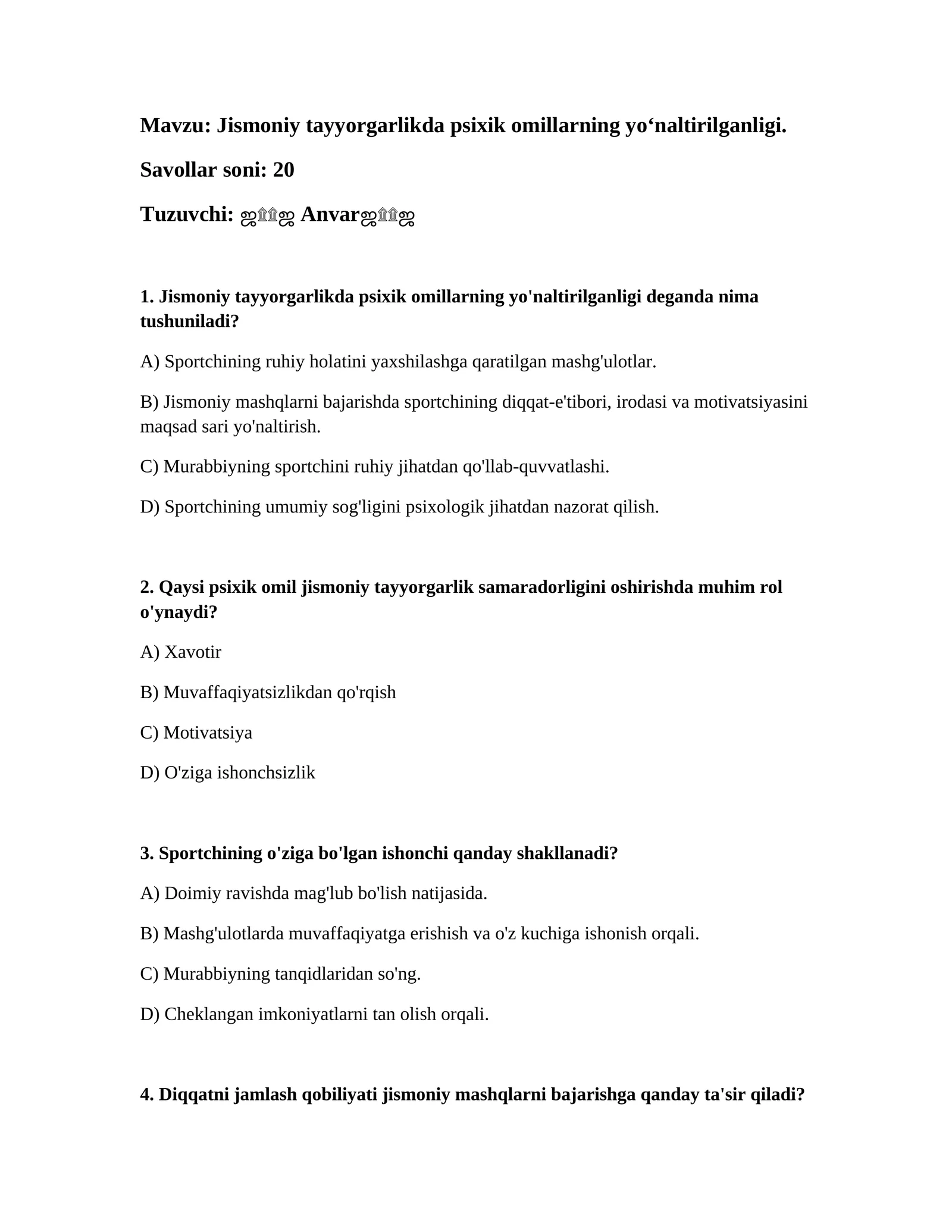 Jismoniy tayyorgarlikda psixik omillarning yoʻnaltirilganligi
