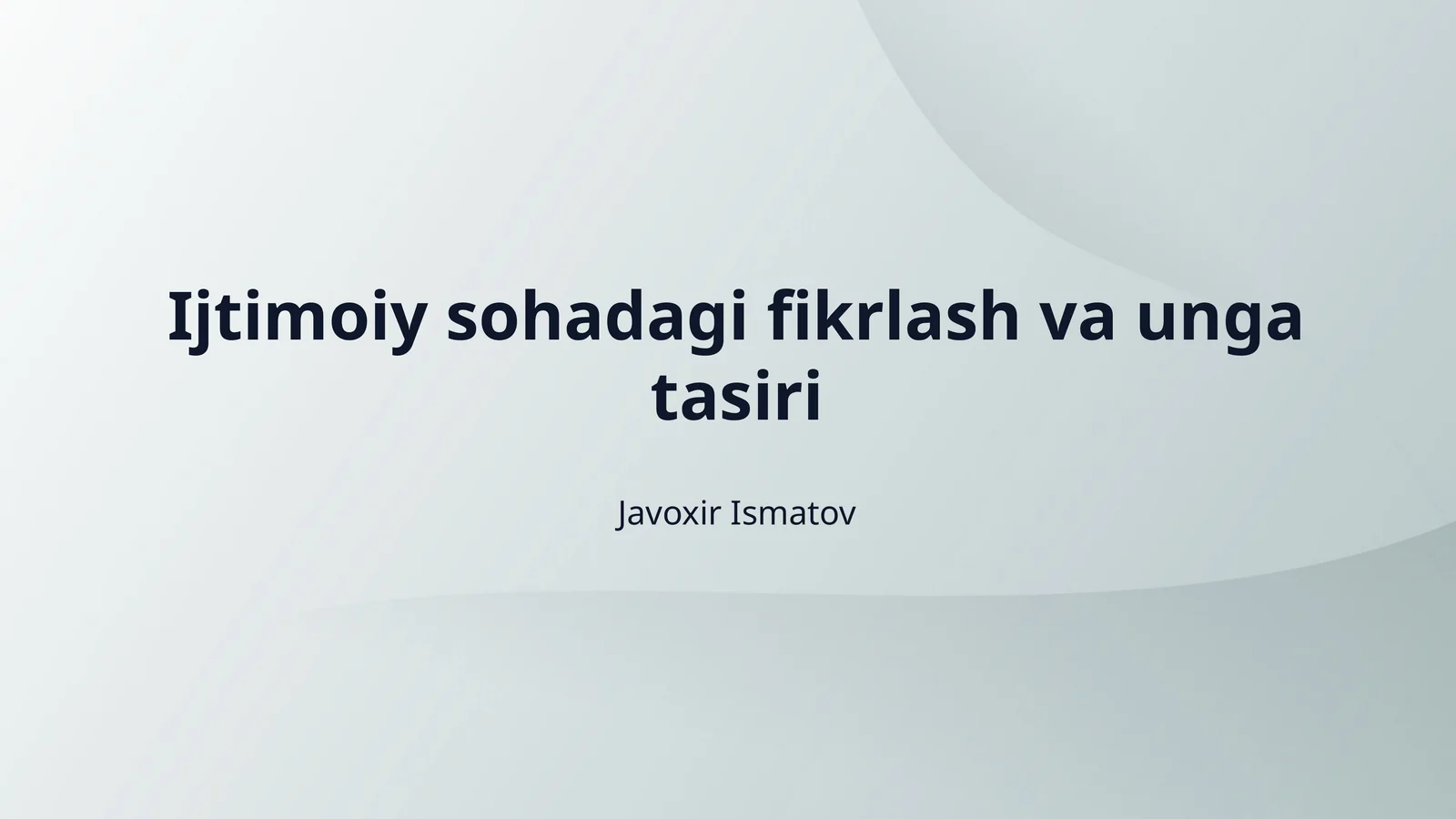 Ijtimoiy sohadagi fikrlash va unga tasiri