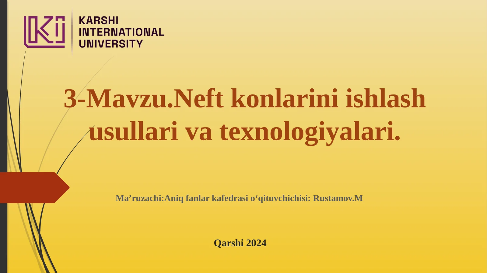 Neftkonlarini ishlash usullari va texnologiyalari