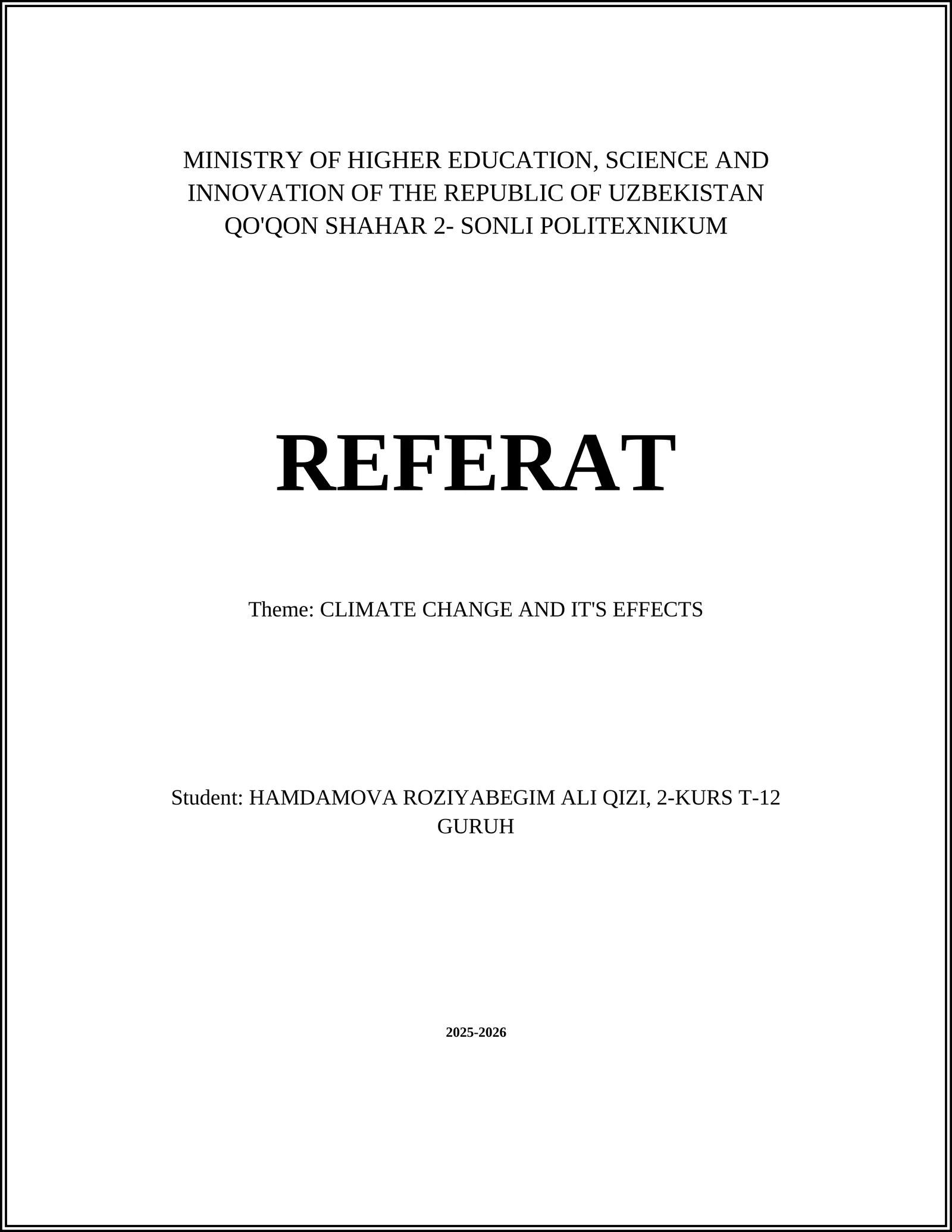 CLIMATE CHANGE AND IT'S EFFECTS