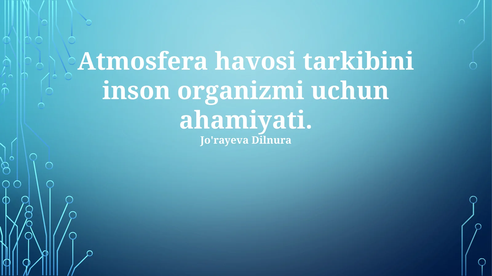 Atmosfera havosi tarkibini inson organizmi uchun ahamiyati