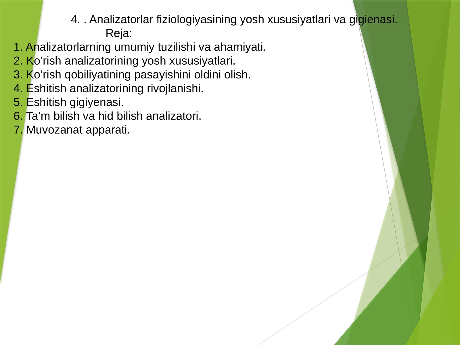Analizatorlar fiziologiyasining yosh xususiyatlari va gigienasi