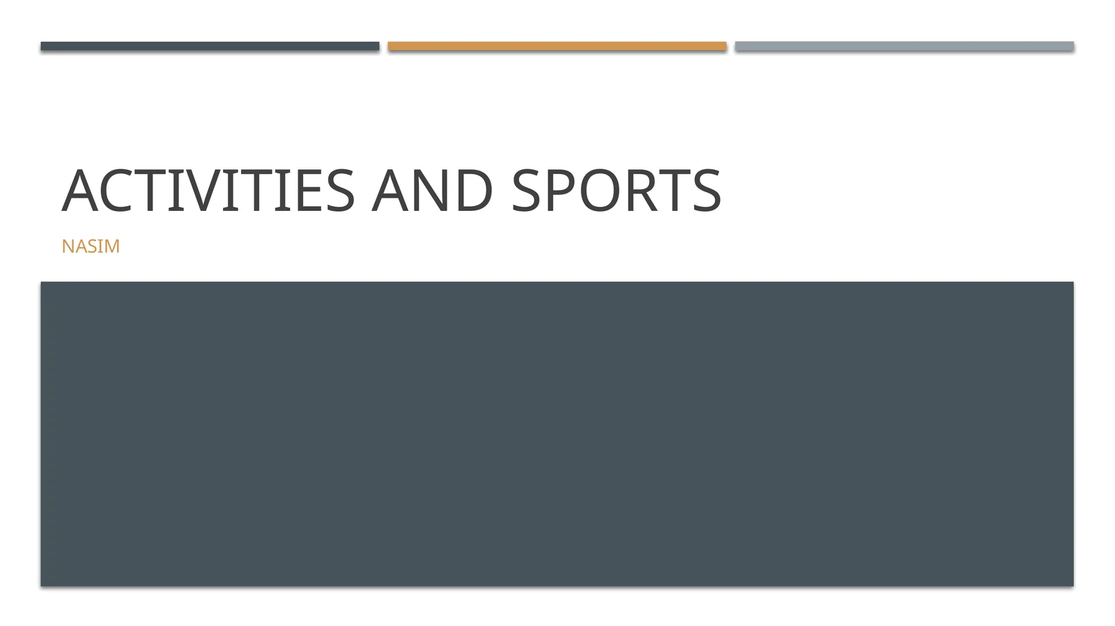 Activities and sports