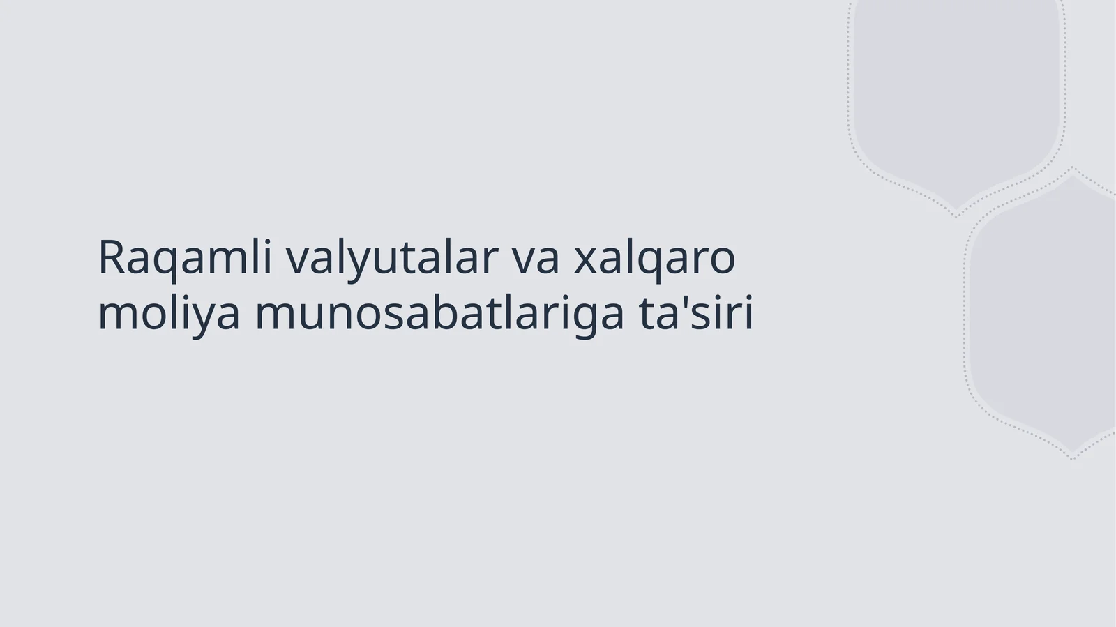 Raqamli valyutalar va xalqaro moliya munosabatlariga ta'siri