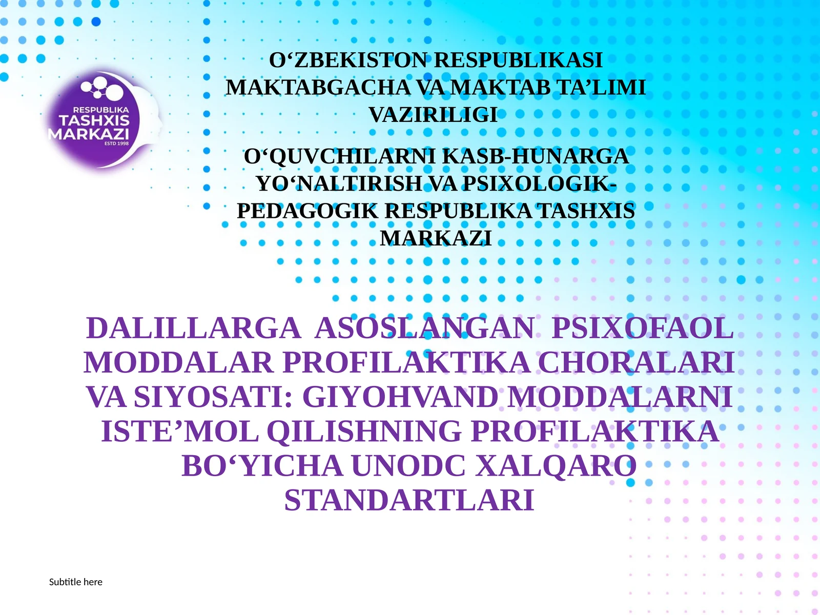 DALILLARGA ASOSLANGAN PSIXOFAOL MODDALAR PROFILAKTIKA CHORALARI VA SIYOSATI: GIYOHVAND MODDALARNIISTEʼMOLQILISHNING PROFILAKTIKABOʻYICHAUNODC XALQARO STANDARTLARI