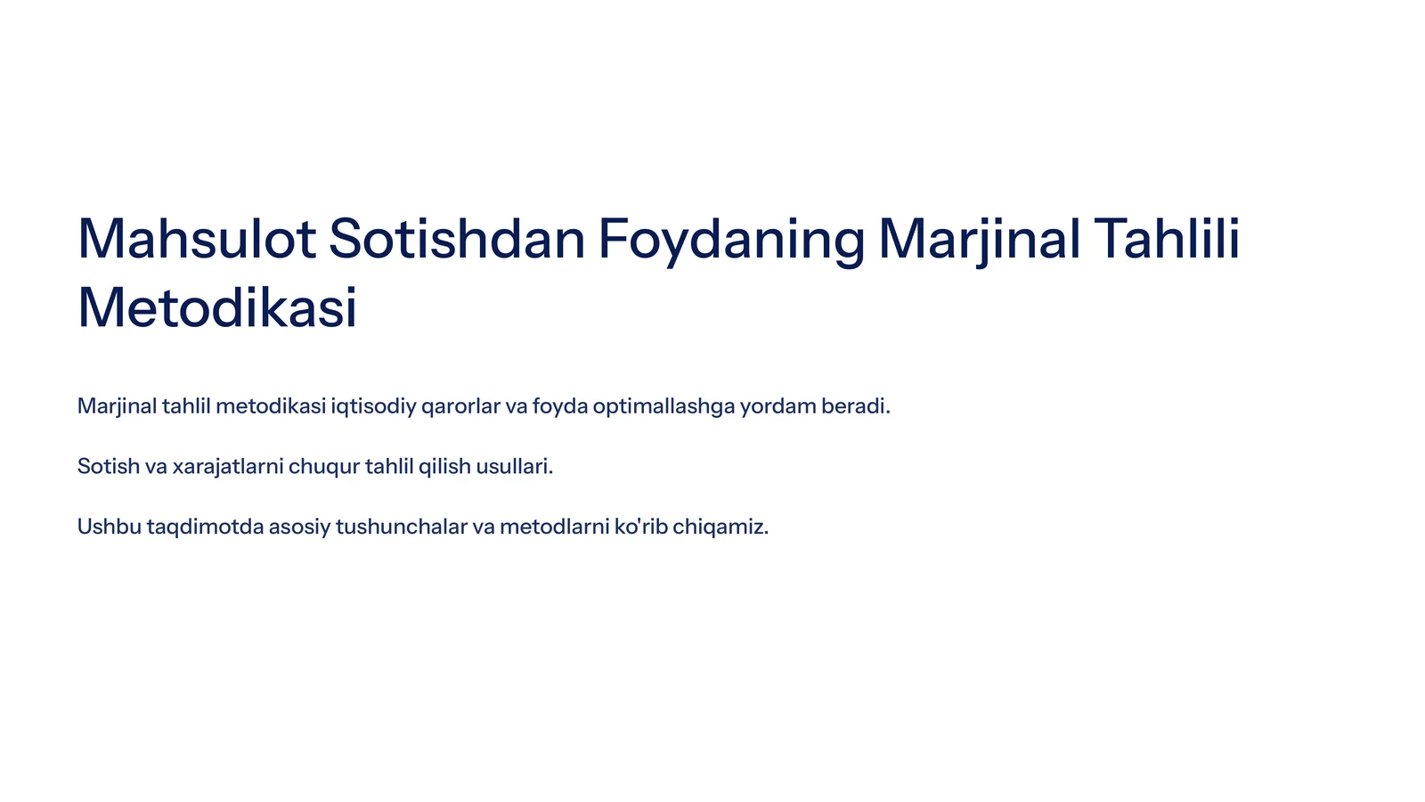 Mahsulot Sotishdan Foydaning Marjinal Tahlili Metodikasi