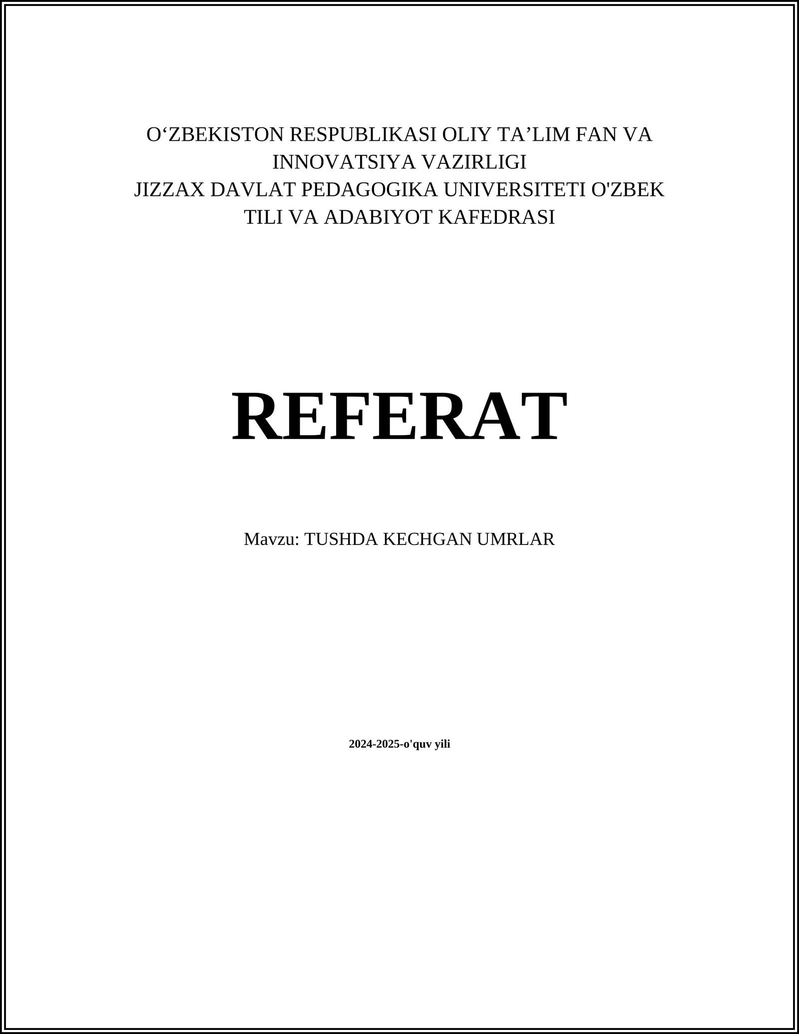 Tushda Kechgan Umrlar