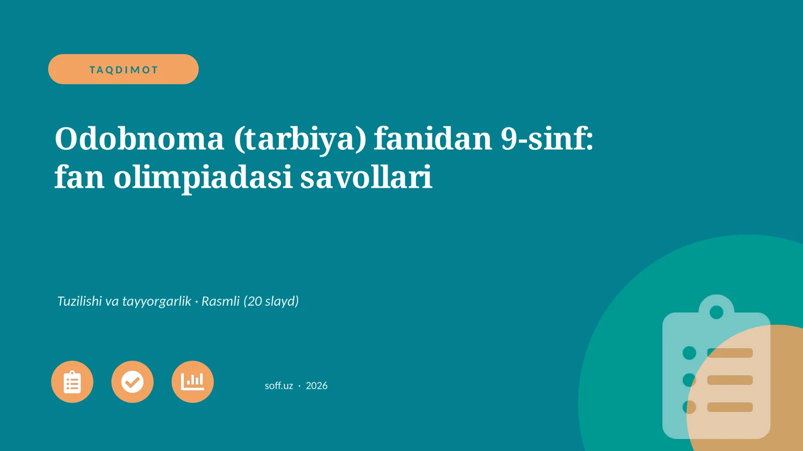 Odobnoma (tarbiya) fanidan 9-sinf: fan olimpiadasi savollari