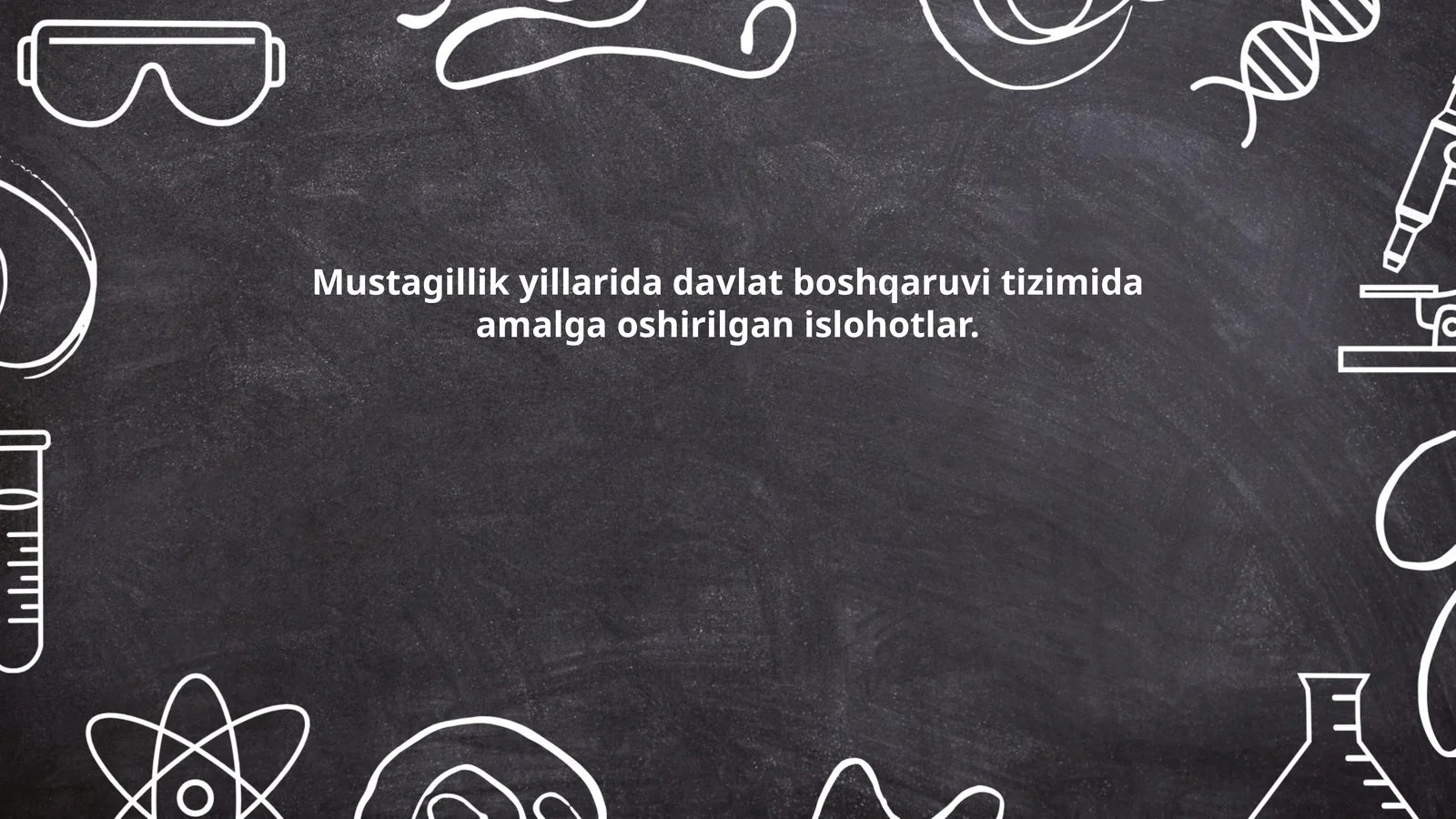Mustagillik yillarida davlat boshqaruvi tizimida amalga oshirilgan islohotlar