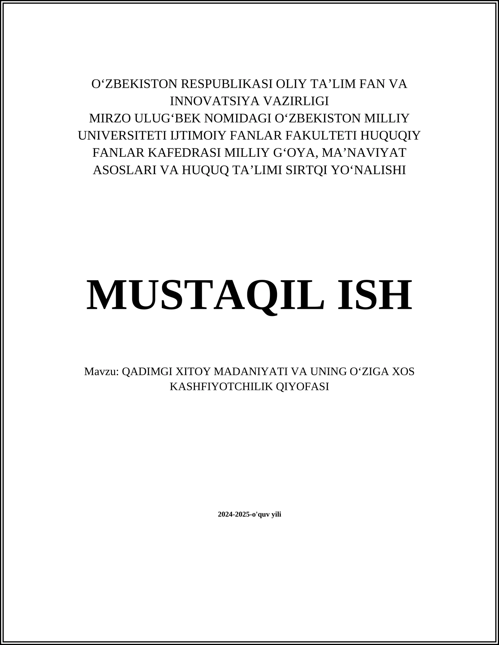 QADIMGI XITOY MADANIYATI VA UNING OʻZIGA XOS KASHFIYOTCHILIK QIYOFASI