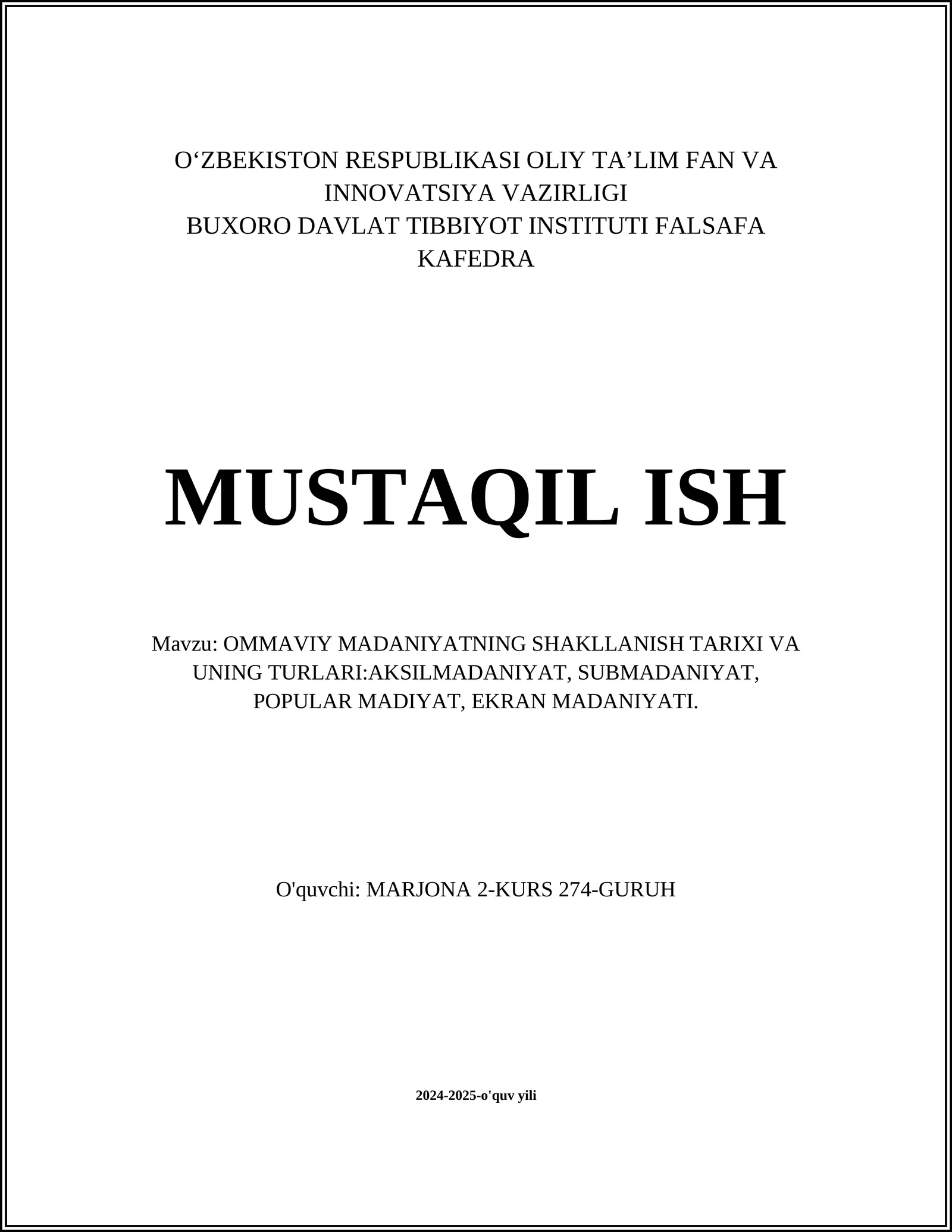 OMMAVIY MADANIYATNING SHAKLLANISH TARIXI VA UNING TURLARI:AKSILMADANIYAT, SUBMADANIYAT, POPULAR MADIYAT, EKRAN MADANIYATI